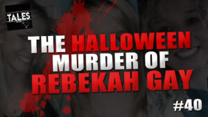 The Halloween Murder Of Rebekah Gay – Tales by Cole