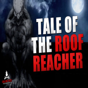 "Tale of the Roof-Reacher" by Bryce Simmons (feat. Steve Gray)