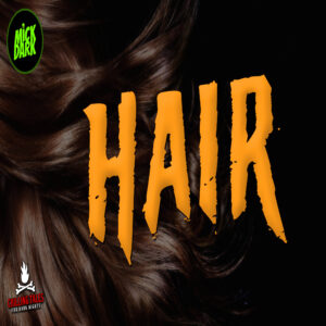 "Hair" by J. King (feat. Mick Dark)