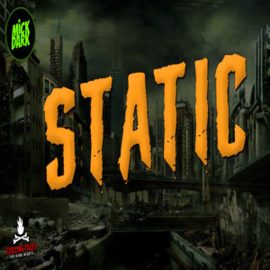 "Static" by Mick Dark (feat. TalMan)