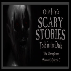 Scary Stories Told in the Dark – Season 8, Episode 7 - "The Unexplored" (Extended Edition)