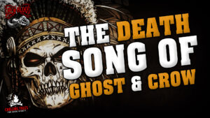 "The Death Song of Ghost and Crow" - Performed by Drew Blood and Paul J. McSorley