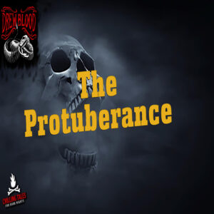 "The Protuberance" by Geoff Sturtevant (feat. Drew Blood and Geoff Sturtevant)