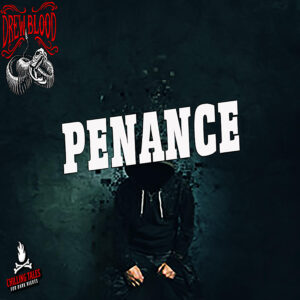 "Penance" by Ryan Harville (feat. Drew Blood and Kennedy Spatz)
