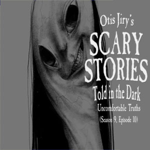 Scary Stories Told in the Dark – Season 9, Episode 10 - "Uncomfortable Truths" (Extended Edition)