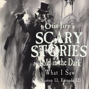Scary Stories Told in the Dark – Season 13, Episode 12 - "What I Saw" (Extended Edition)