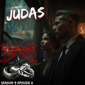 Drew Blood's Dark Tales S9E06 "Judas"