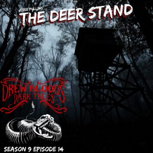 Drew Blood's Dark Tales S9E14 "The Deer Stand"