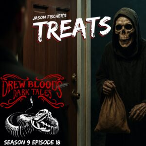 Drew Blood's Dark Tales S9E18 "Treats"