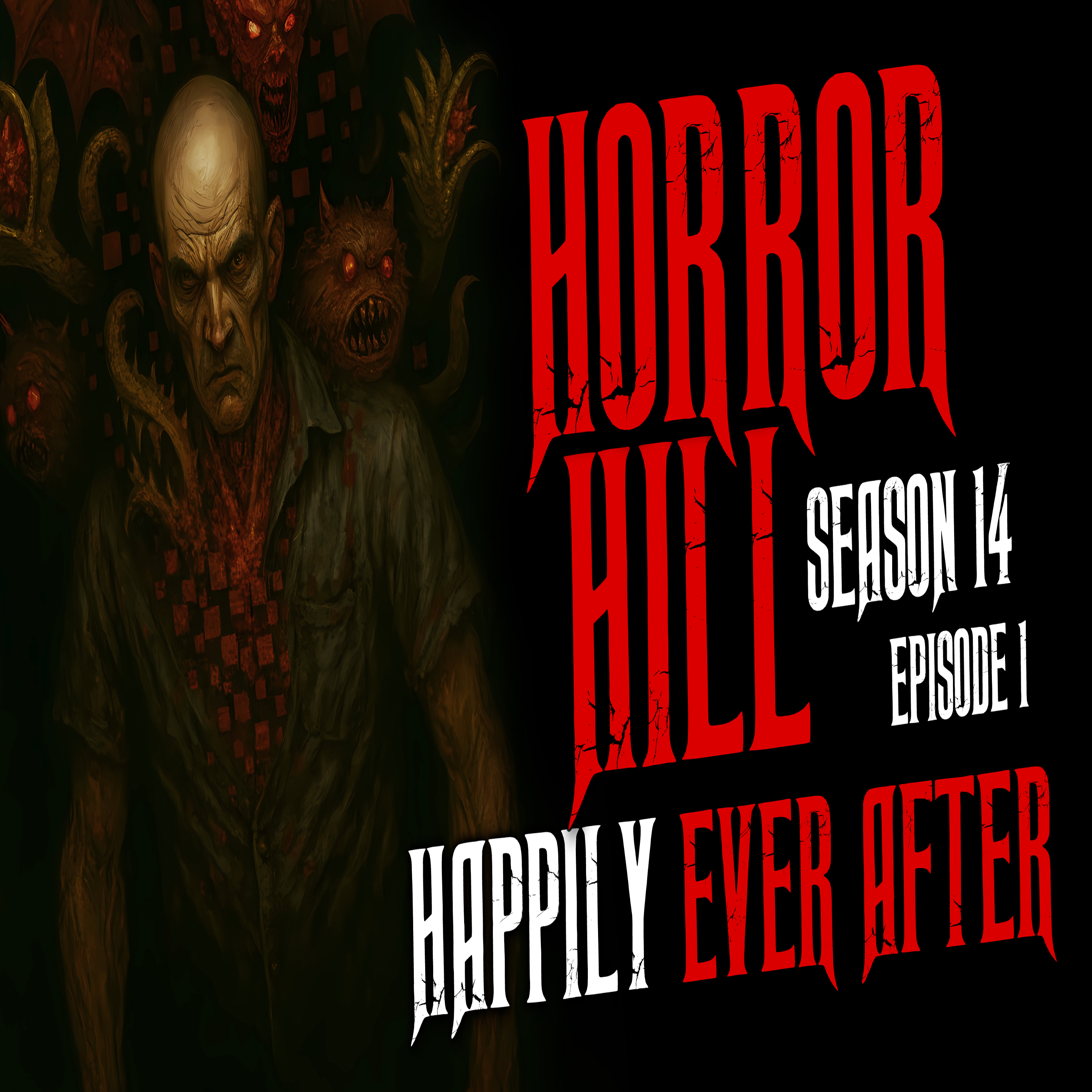 Horror Hill - Season 14, Episode 1 "Happily Ever After"