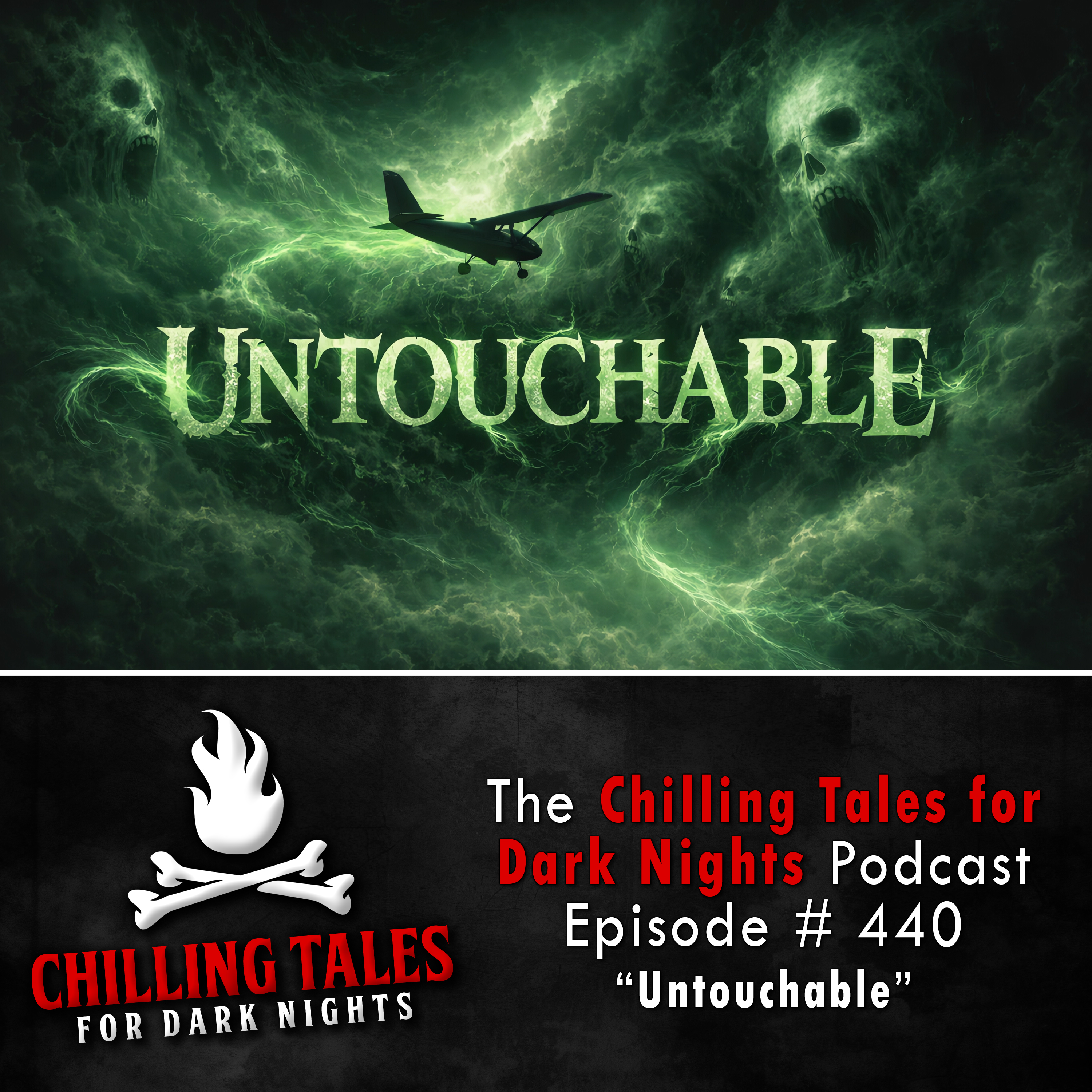 Chilling Tales for Dark Nights: The Podcast – Season 1, Episode 440 "Untouchable"