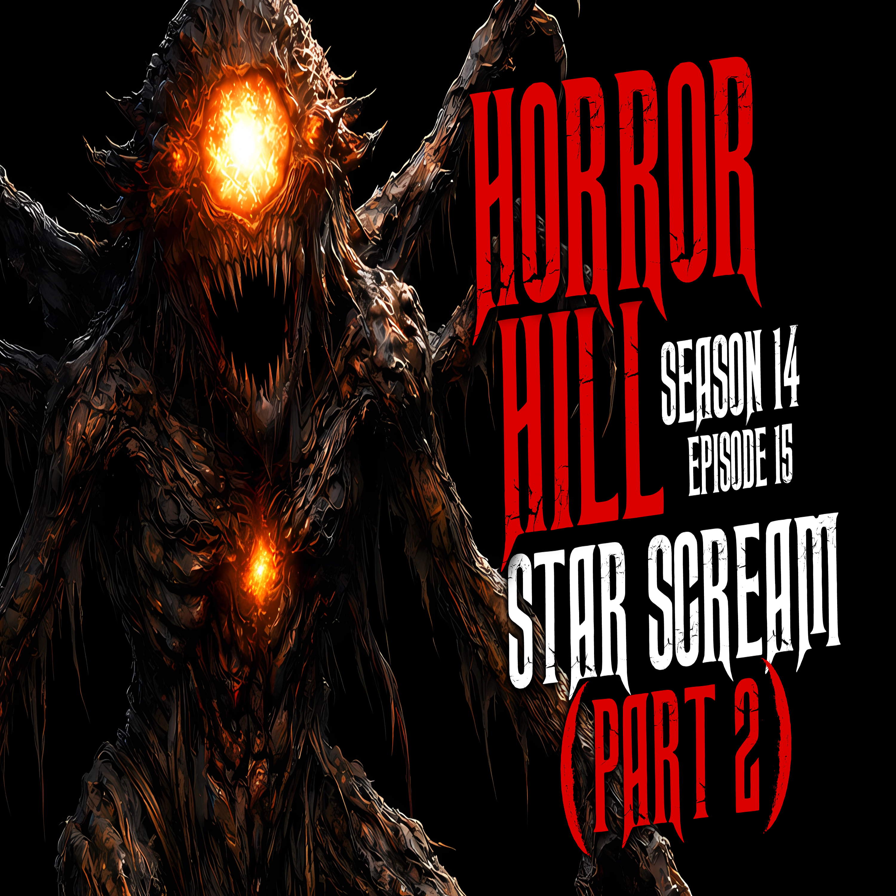 Horror Hill - Season 14, Episode 15 "Star Scream" (Part 2)