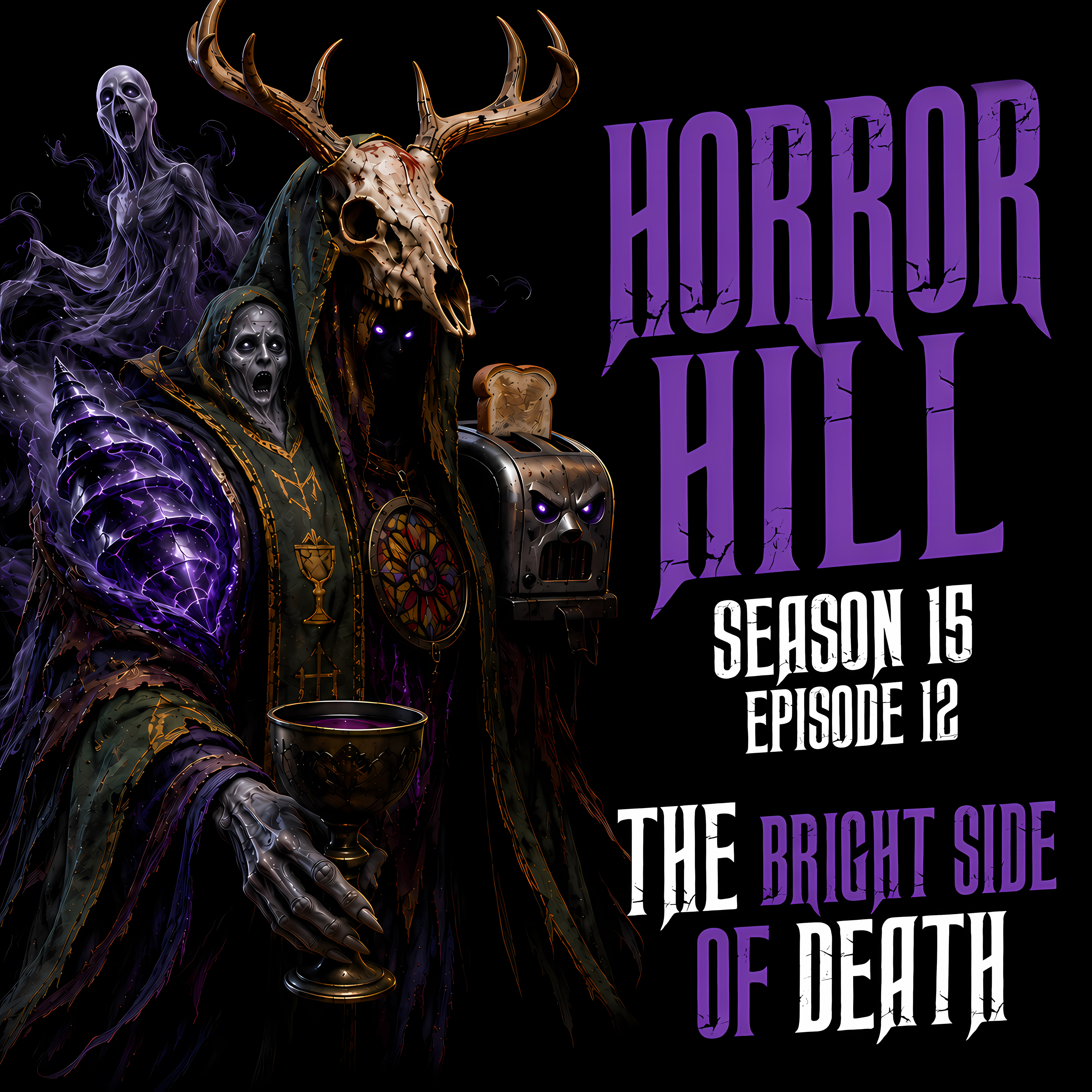 Horror Hill - Season 15, Episode 12 "The Bright Side of Death"